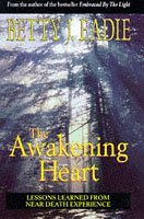 The Awakening Heart: Lessons Learned from the Afterlife