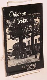 Children of Iroko (G.R. Chapbook, No. 10.)