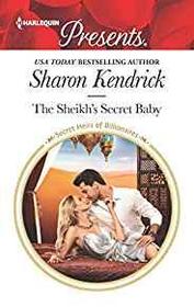 The Sheikh's Secret Baby (Secret Heirs of Billionaires) (Harlequin Presents, No 3697)