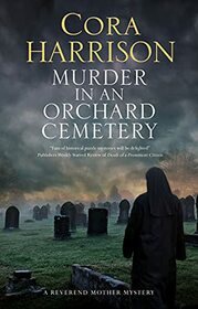 Murder in an Orchard Cemetery (A Reverend Mother Mystery, 8)