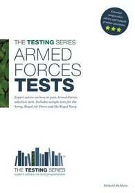Armed Forces Tests (practice Tests for the Army, RAF and Royal Navy): 1 1 (Testing Series)