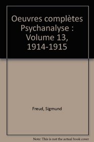 Oeuvres completes: Psychanalyse (French Edition)