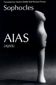 Aias(Ajax): Ajax (Greek Tragedy in New Translations)