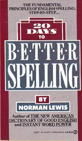 20 Days to Better Spelling: 2 (Signet)