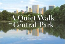 A Quiet Walk in Central Park: Exploring the Beauty of a New York Treasure