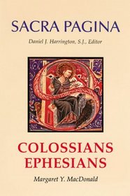 Colossians and Ephesians (Sacra Pagina Series)