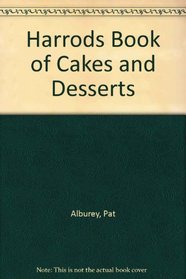Harrods Book of Cakes and Desserts