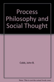 Process Philosophy and Social Thought