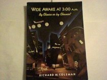 Wide Awake At 3 A.M.