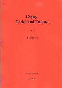 Gypsy Codes and Taboos