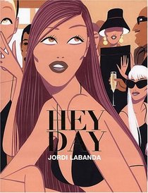 Jordi Labanda: Hey Day