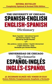 The University of Chicago Spanish-English English-Spanish Dictionary