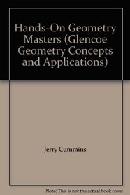 Hands-On Geometry Masters (Glencoe Geometry Concepts and Applications)