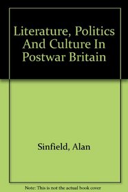 Literature, Politics, and Culture in Postwar Britain (New Historians, Studies in Cultural Poetics, No 12)