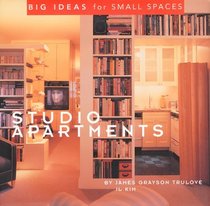 Studio Apartments: Big Ideas for Small Spaces