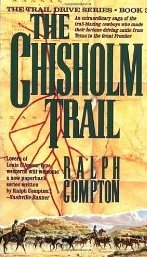 The Chisholm Trail (The Trail Drive Series , No 3)