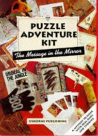 Message in the Mirror Kit: Puzzle Adventure Kit (Puzzle Adventure Kit Series)