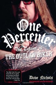 One Percenter: The Legend of the Outlaw Biker