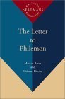 The Letter to Philemon: A New Translation With Notes and Commentary (Eerdmans Critical Commentary)