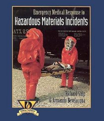 Emergency Medical Response to Hazardous Materials Incidents