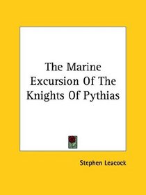 The Marine Excursion of the Knights of Pythias