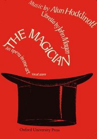 The Magician: An Opera in One Act
