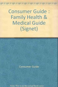 Family Health & Medical Guide (Signet)