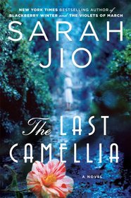 The Last Camellia: A Novel