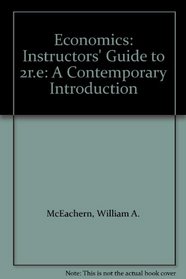 Economics: Instructors' Guide to 2r.e: A Contemporary Introduction
