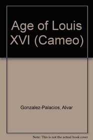 Age of Louis XVI (Cameo)