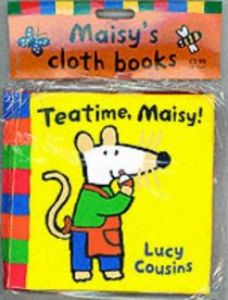 Teatime, Maisy! (Maisy's Cloth Books)