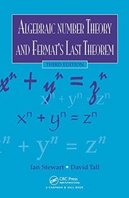 Algebraic Number Theory and Fermat's Last Theorem, Fourth Edition