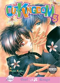 Our Kingdom Volume 5 (Yaoi) (Our Kingdom)