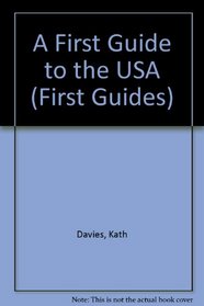 A First Guide to the USA (First Guides)