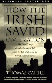 How the Irish Saved Civilization (Hinges of History)