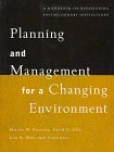 Planning and Management for a Changing Environment : A Handbook on Redesigning Postsecondary Institutions (Jossey Bass Higher and Adult Education Series)