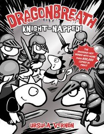 Dragonbreath #10: Knight-napped!