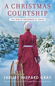 A Christmas Courtship (Berlin Bookmobile, Bk 3)