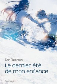 Le dernier été de mon enfance (French Edition)