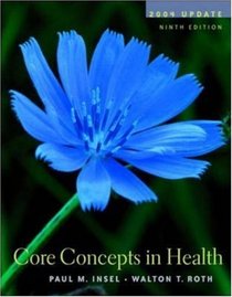 Core Concepts in Health 2004 Update with PowerWeb/OLC Bind-in Passcard, HealthQuest CD-Rom  Learning to Go Health