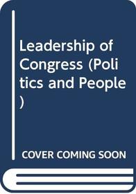 Leadership of Congress (Politics and People)