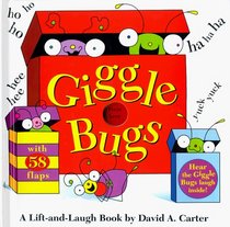 Giggle Bugs : A Lift-and-Laugh Book (Bugs in a Box Books)