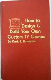 How to design & build your own custom TV games