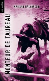 Monteur de taureau: (Bull Rider) (Orca Soundings) (French Edition)