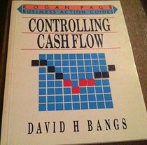 Controlling Cash Flow (Business Action Guides)