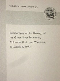 Bibliography of the geology of the Green River Formation, Colorado, Utah, and Wyoming, to March 1, 1977