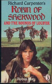 Richard Carpenter's Robin of Sherwood and the Hounds of Lucifer (Puffin Books)