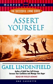 Assert Yourself (The Successful Living Series)