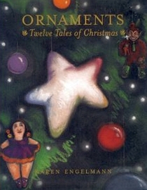 Ornaments: Twelve Tales of Christmas (Twelve Tales of Christmas)