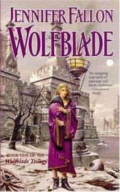 Wolfblade (Wolfblade, Bk 1) (Hythrun Chronicles, Bk 4)